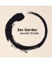 Zen Garden Jacotte Chollet Musique méditation lâcher-prise